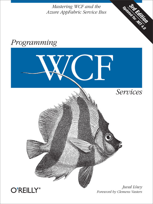 Title details for Programming WCF Services by Juval Lowy - Available